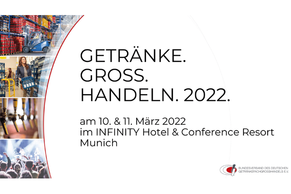 SAVE THE DATE: GETRÄNKE. GROSS. HANDELN. 2022.