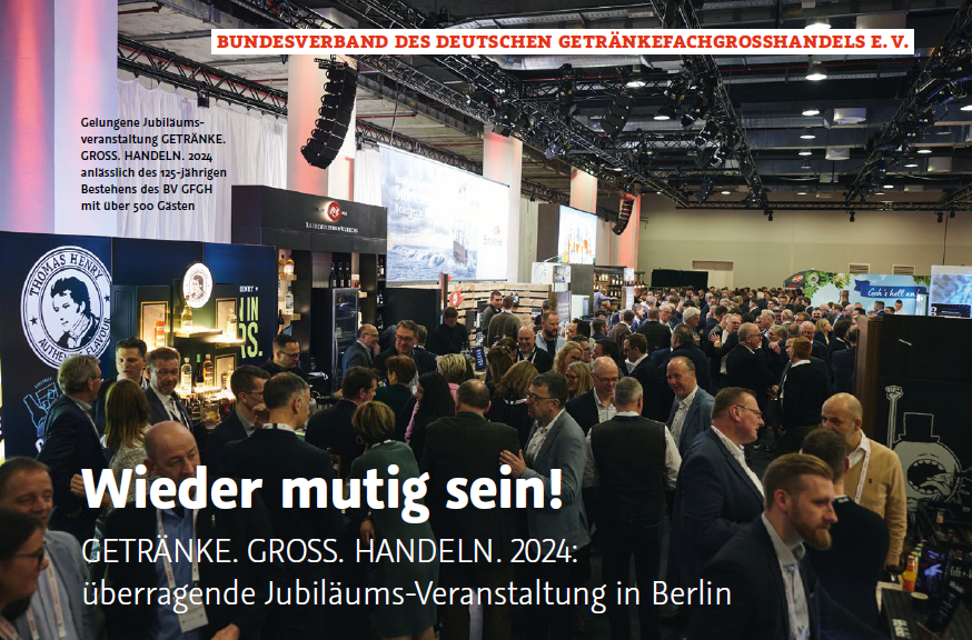 „GETRÄNKE. GROSS. HANDELN. 2024 – Überragende Jubiläums-Veranstaltung in Berlin“ – Artikel im GFGH